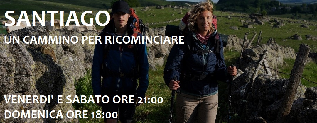 SANTIAGO - Un cammino per ricominciare